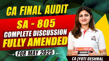 CA  FINAL AUDIT | SA 805 | CA FINAL AUDIT AMENDMENTS FOR MAY 2025 | AUDIT REVISION MAY 2025 |