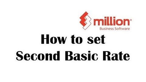 Payroll Tutorial 7: How to set Second Basic Rate in Million Software