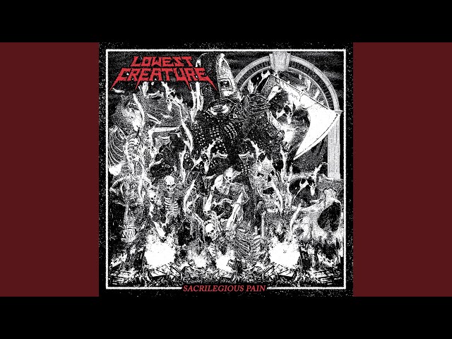 Lowest Creature - Breach of Peace