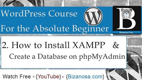 2 xampp installation video and database create in phpmyadmin