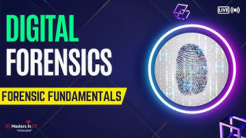 Master Digital Forensics | Forensics Fundamentals | Part 1 | Masters in I
