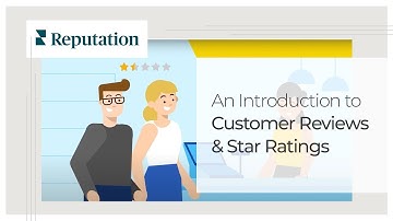 An Introduction to Customer Reviews & Star Ratings | Reputation