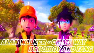 BoBoiBoy and Fang  On My Way