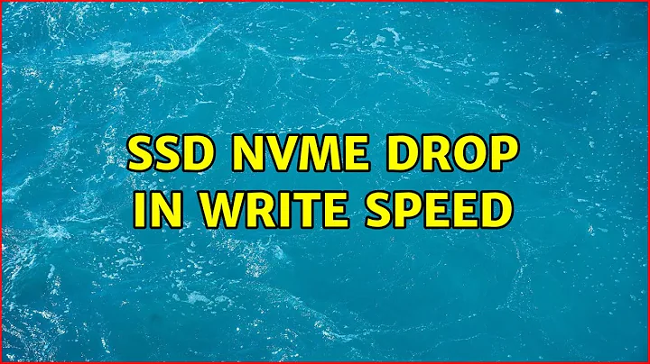 SSD NVMe drop in write speed