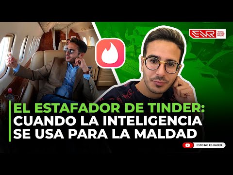 SIMON LEVIEV: EL ESTAFADOR DE TINDER "UN CHAPIADOR A GRAN ESCALA"