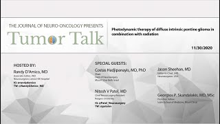 Tumor Talk - JNO &amp; Lenox Hill Neurosurgery: Photodynamic Therapy for DIPG