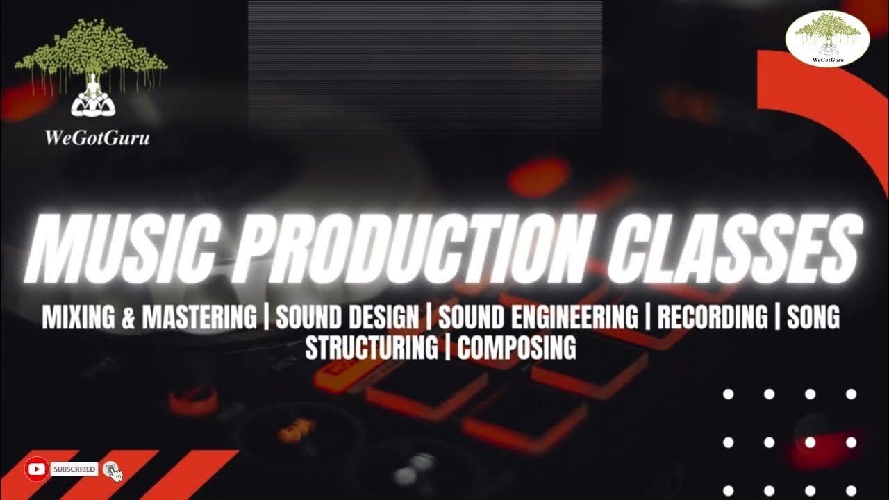 Music Production Classes WeGotGuru Learn Online/Offline YouTube