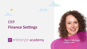 8. Enterpryze ERP Package: How to define settings for Finance - Enterpryze Academy
