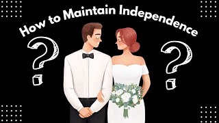 Balancing Independence and Commitment | Nurturing Individuality in Relationships