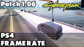 Cyberpunk 2077 Patch 1.06 (Hot Fix) - PS4 Framerate Test