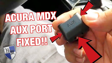 HOW TO FIX AUX PORT ON 2007-2013 ACURA MDX - ALL ACURA AND HONDA CIVIC. FOR UNDER $20 FAST & EASY