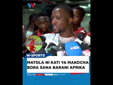 MATOLA NI KATI YA MAKOCHA BORA SANA BARANI AFRIKA