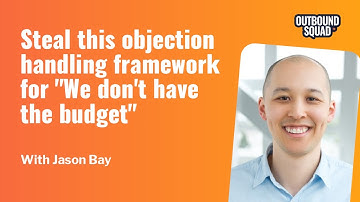 Steal this objection handling framework for "We don