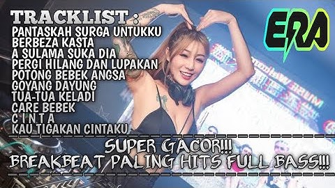 DJ DUGEM BREAKBEAT FULLBASS NEW MIXTAPE DJ BERBEZA KASTA X DJ PANTASKAH SURGA UNTUKKU A2024🎵