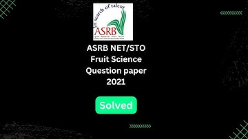 ASRB NET/STO fruit science Question paper 2021| STO | solved question paper | ARS