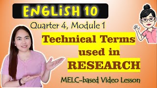 Technical Terms in Research || GRADE 10 || MELCbased VIDEO LESSON | QUARTER 4 | MODULE 1