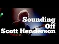 Capture de la vidéo The Scott Henderson Interview
