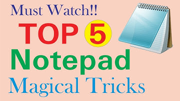 Notepad Amazing Tricks Magical Trick Top 5 Notepad Tricks & Hacks + Codes Best Notepad Tricks