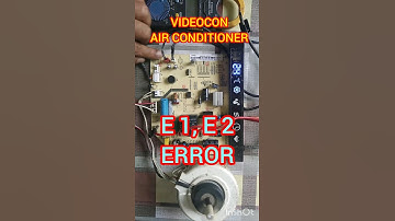 ✅ E1 and E2 Error Problem in Videocon Air conditioner. #shortsvideo #shortsfeed #ac #pcbrepair