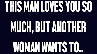 Angels Say This Man Loves You So Much But Another Woman Wants To...