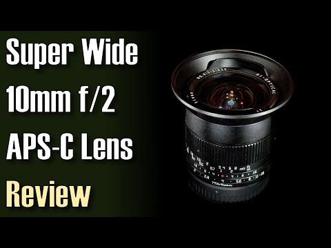 TTArtisan 10mm f2 Lens Review - For Fujifilm, Canon, Sony, Nikon, Olympus/OM, Panasonic ep.493