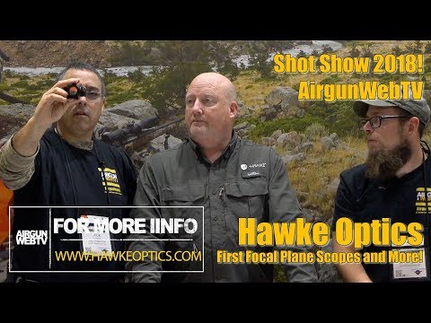 Hawke Optics Shot Show 2018 - Hawke Launches new First Focal Plane Scopes for 2018 - AirgunWebTV