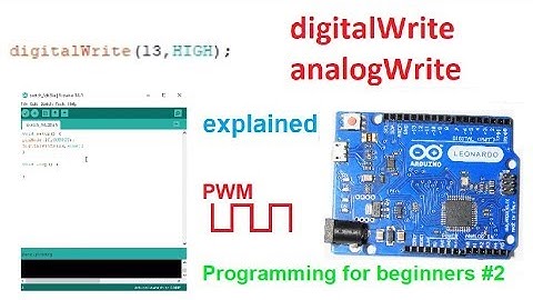 digitalWrite, analogWrite | Programming For Beginners #2