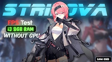 STRIKOVA FPS Test on i3 8GB RAM  No GPU  Low-End PC Gaming Benchmark 2025