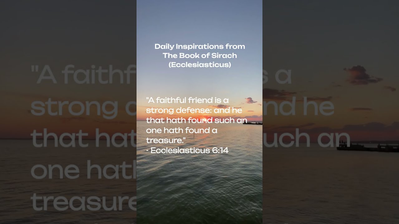 Daily Inspirations From The Book Of Sirach Ecclesiasticus Bookofsirach