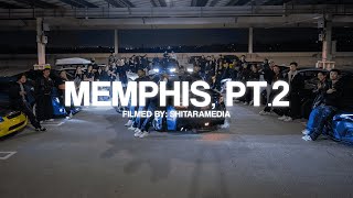 Rendell Miguel Presents: Memphis, Pt.2 | Filmed By: @shitaramedia