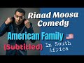 My American Family | Riaad Moosa | Standup Comedy