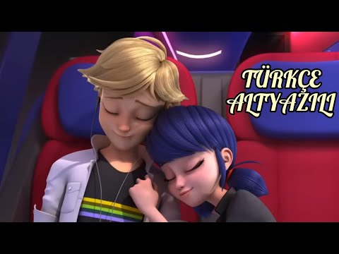 [STARTRAİN] (TÜRKÇE ALTYAZILI) Miraculous Ladybug and Chat Noir Season 3 Episode 19