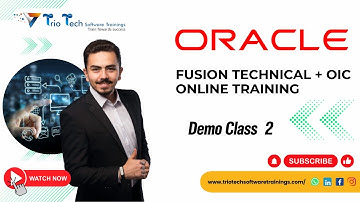 Oracle Fusion Technical +OIC OnlineTraining Demo Class 2 | Oracle Integration Cloud Course| TrioTech