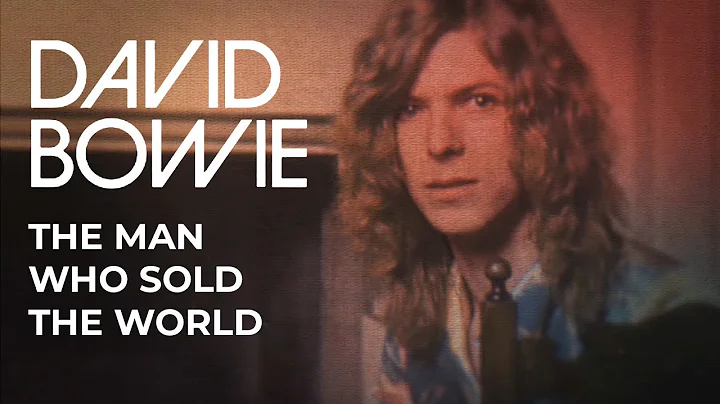 David Bowie - The Man Who Sold The World (Official Lyric Video)
