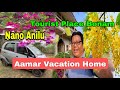 Nano anilu ll aamar ghoror naam vacation home    gaon khon tourist place bonaboloi aarambha karilu