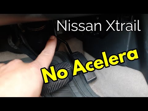 Nissan Xtrail no acelera p1122, p1127, p1138 SOLUCION!!!!