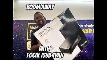 Boom away with Focal ISUB Twin