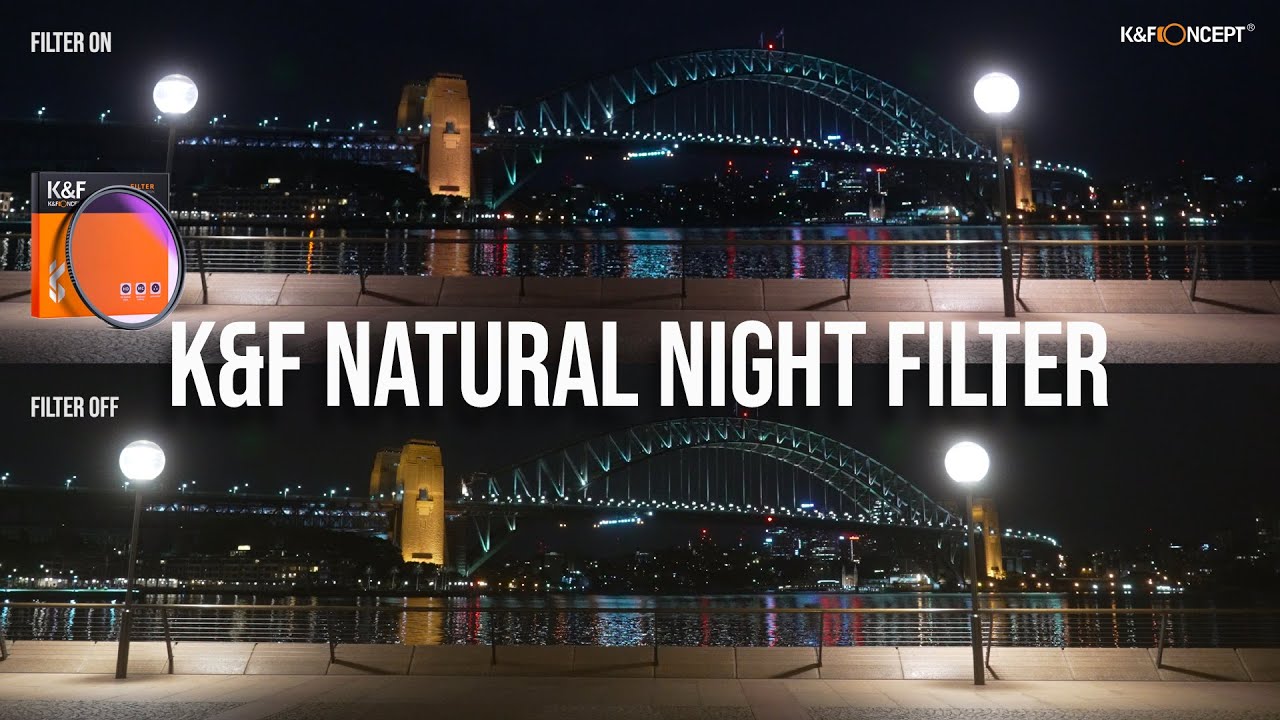 K&F NATURAL NIGHT FILTER for photo and VIDEO YouTube