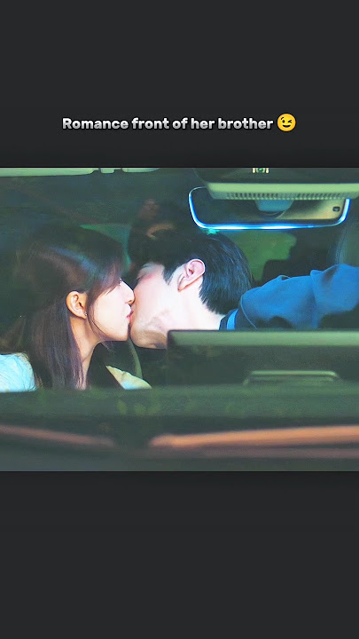 Romance front of her brother 🤭❤️🥀 #hiddenlove #cdrama #shorts