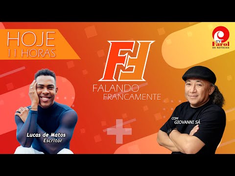 FALANDO FRANCAMENTE - com LUCAS DE MATOS, ESCRITOR - 21/05/2025