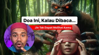 Doa Supaya Jin Tak Tengok Kita!!