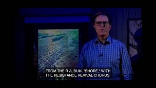 Can I believe you. Fleet foxes in church Stephen Colbert.(resistance revival chorus)