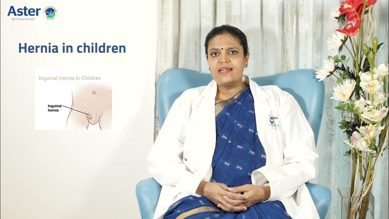 Hernia in Children Dr. Manjiri Somashekhar Paediatric Surgery