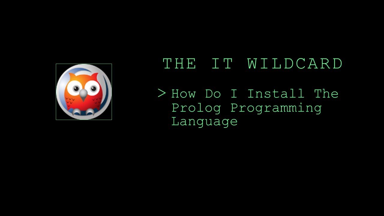 The IT Wildcard - How Do I Install The Prolog Programming Language ...