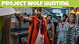 Project Wolf Hunting - 늑대사냥 [KOREA MOVIE]