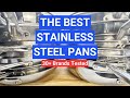 Best stainless steel cookware for all budgets 30 brands tested
