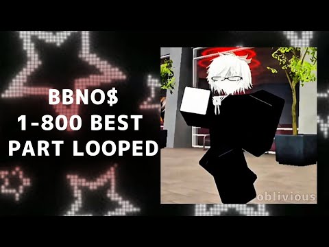 BBNO 1800 Best Part Looped 1 Hour