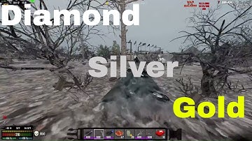 7 Days to Die War of the Walkers Mod Where to find Diamond,Silver, and Gold Nodes