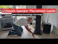 Speaker Placement for Soundstage and Image (Improve your sound quality for free)