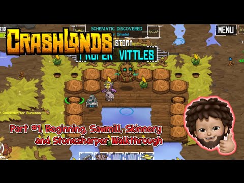Crashlands+ - Part #1 Beginning, Sawmill, Skinnery, Stonesharper Walkthrough | Apple Arcade
